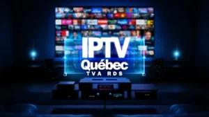 IPTV Québec TVA RDS ...